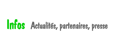 Infos actus, partenaires, presse